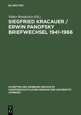 Breidecker |  Siegfried Kracauer / Erwin Panofsky Briefwechsel 1941¿1966 | Buch |  Sack Fachmedien