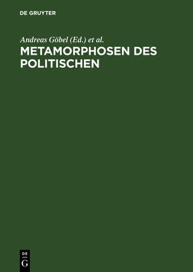 Göbel / Villinger / Laak | Metamorphosen des Politischen | Buch | 978-3-05-002790-6 | sack.de