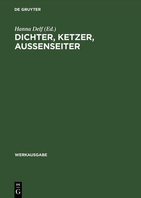 Delf |  Dichter, Ketzer, Aussenseiter | Buch |  Sack Fachmedien