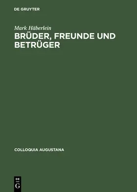 Häberlein |  Brüder, Freunde und Betrüger | Buch |  Sack Fachmedien