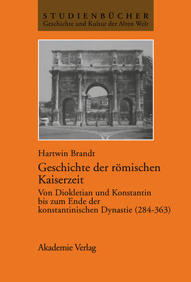 Brandt |  Geschichte der römischen Kaiserzeit | Buch |  Sack Fachmedien