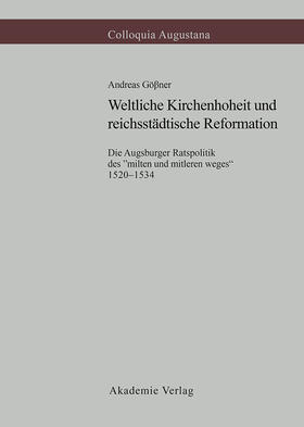 Gößner |  Weltliche Kirchenhoheit und reichsstädtische Reformation | Buch |  Sack Fachmedien