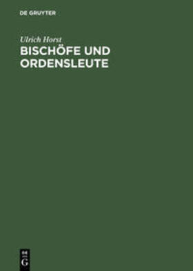 Horst |  Bischöfe und Ordensleute | Buch |  Sack Fachmedien