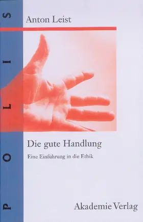 Leist |  Die gute Handlung | Buch |  Sack Fachmedien