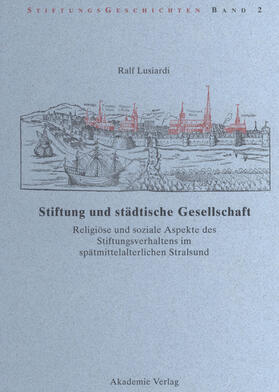 Lusiardi |  Stiftung und städtische Gesellschaft | Buch |  Sack Fachmedien