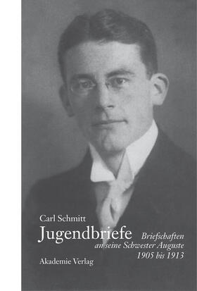 Hüsmert |  Carl Schmitt - Jugendbriefe | Buch |  Sack Fachmedien