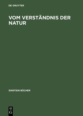 Akademie |  Vom Verständnis der Natur | Buch |  Sack Fachmedien