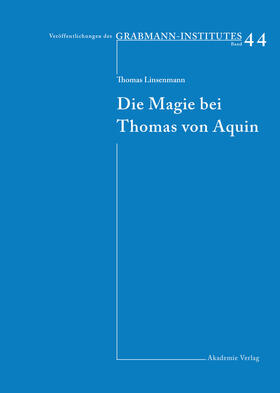 Linsenmann |  Die Magie bei Thomas von Aquin | Buch |  Sack Fachmedien