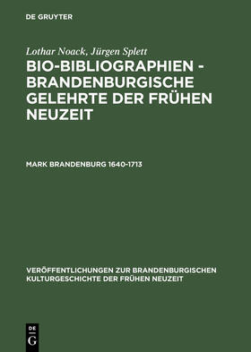 Splett / Noack |  Mark Brandenburg 1640¿1713 | Buch |  Sack Fachmedien