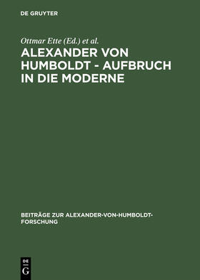 Ette / Suckow / Hermanns |  Alexander von Humboldt ¿ Aufbruch in die Moderne | Buch |  Sack Fachmedien