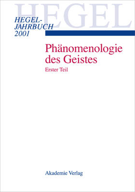  2001- Die "Phänomenologie des Geistes" | Buch |  Sack Fachmedien