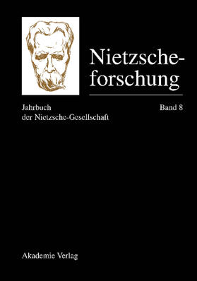  Nietzscheforschung Band 8 | Buch |  Sack Fachmedien