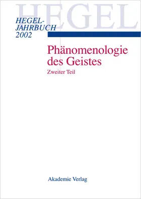  2002 - Die "Phänomenologie des Geistes". Zweiter Teil | Buch |  Sack Fachmedien