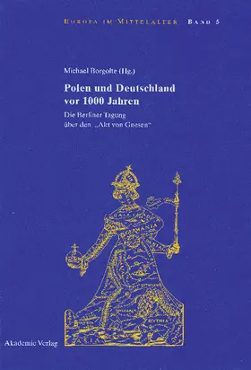 Borgolte |  Polen und Deutschland vor 1000 Jahren | Buch |  Sack Fachmedien