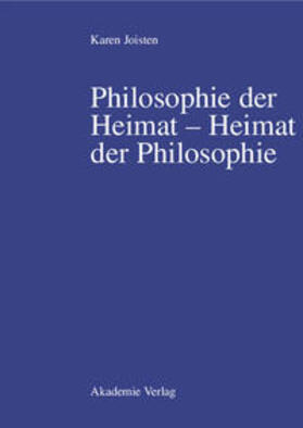 Joisten |  Philosophie der Heimat ¿ Heimat der Philosophie | Buch |  Sack Fachmedien