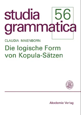 Maienborn |  Die logische Form von Kopula-Sätzen | Buch |  Sack Fachmedien