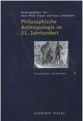 Lindemann / Krüger |  Philosophische Anthropologie im 21. Jahrhundert | Buch |  Sack Fachmedien