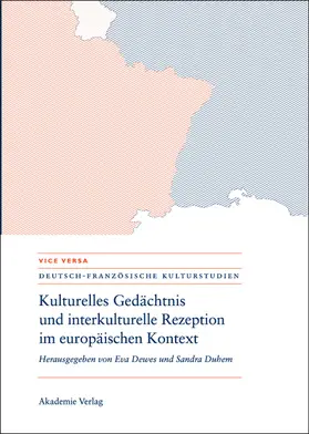 Duhem / Dewes |  Kulturelles Gedächtnis und interkulturelle Rezeption im europäischen Kontext | Buch |  Sack Fachmedien