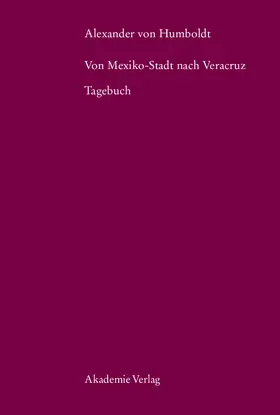 Humboldt / Leitner | Von Mexiko-Stadt nach Veracruz | Buch | 978-3-05-004136-0 | sack.de