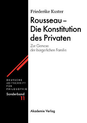 Kuster |  Rousseau - Die Konstitution des Privaten | Buch |  Sack Fachmedien