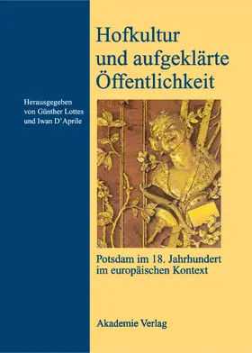 D´Aprile / Lottes |  Hofkultur und aufgeklärte Öffentlichkeit | Buch |  Sack Fachmedien