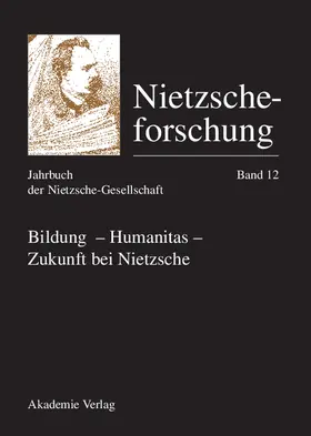  Bildung - Humanitas - Zukunft bei Nietzsche | Buch |  Sack Fachmedien