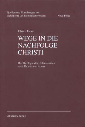 Horst OP / Senner OP / Elm |  Wege in die Nachfolge Christi | Buch |  Sack Fachmedien