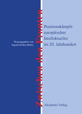 Gilcher-Holtey |  Zwischen den Fronten | Buch |  Sack Fachmedien