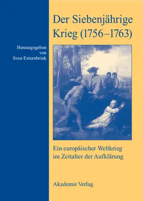 Externbrink | Der Siebenjährige Krieg (1756-1763) | Buch | 978-3-05-004310-4 | sack.de