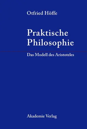 Höffe |  Praktische Philosophie | Buch |  Sack Fachmedien