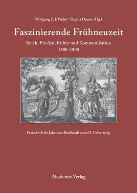 Dauser / Weber | Faszinierende Frühneuzeit | Buch | 978-3-05-004469-9 | sack.de