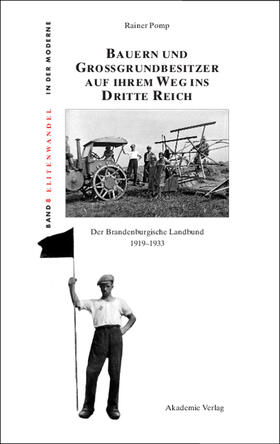 Pomp |  Bauern und Großgrundbesitzer auf ihrem Weg ins Dritte Reich | Buch |  Sack Fachmedien