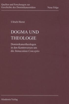 Horst OP |  Dogma und Theologie | Buch |  Sack Fachmedien