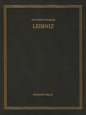 Leibniz / Gädeke / Sellschopp |  Gottfried Wilhelm Leibniz: Sämtliche Schriften und Briefe | Buch |  Sack Fachmedien
