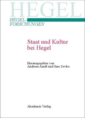 Zovko / Arndt |  Staat und Kultur bei Hegel | Buch |  Sack Fachmedien