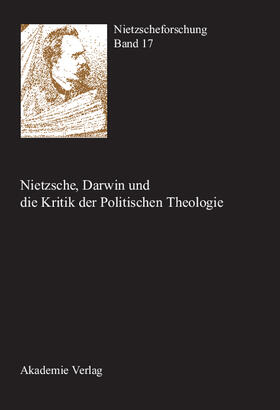 Gerhardt / Reschke |  Nietzsche, Darwin und die Kritik der Politischen Theologie | Buch |  Sack Fachmedien