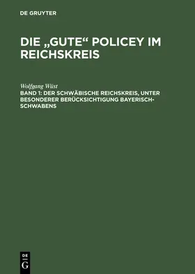 Wüst | Der Schwäbische Reichskreis, unter besonderer Berücksichtigung Bayerisch-Schwabens | E-Book | sack.de