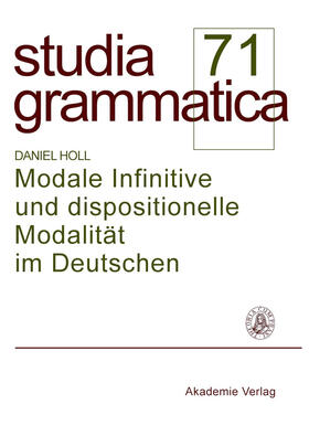 Holl |  Modale Infinitive und dispositionelle Modalität im Deutschen | Buch |  Sack Fachmedien