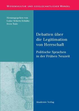 Schorn-Schütte / Tode |  Debatten über die Legitimation von Herrschaft | eBook | Sack Fachmedien