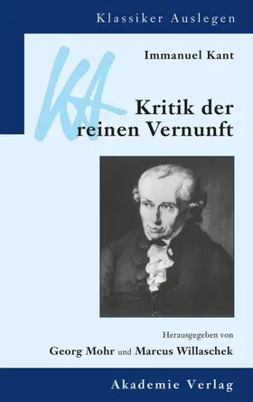 Mohr / Willaschek |  Immanuel Kant: Kritik der reinen Vernunft | eBook | Sack Fachmedien