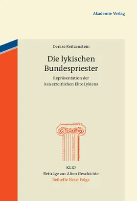 Reitzenstein |  Die lykischen Bundespriester | Buch |  Sack Fachmedien