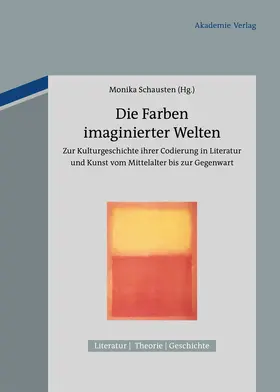 Schausten |  Die Farben imaginierter Welten | Buch |  Sack Fachmedien