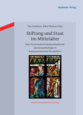 Thomas / Geelhaar |  Stiftung und Staat im Mittelalter | Buch |  Sack Fachmedien