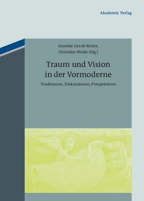 Walde / Gerok-Reiter |  Traum und Vision in der Vormoderne | Buch |  Sack Fachmedien