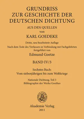 Goetze / Goedeke |  Sechstes Buch: Vom siebenjährigen bis zum Weltkriege | Buch |  Sack Fachmedien