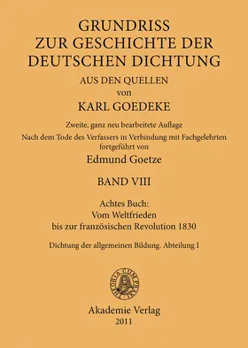 Goetze / Goedeke |  Achtes Buch: Vom Weltfrieden bis zur französischen Revolution 1830 | Buch |  Sack Fachmedien