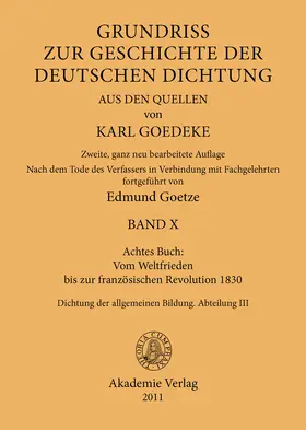 Goetze / Goedeke |  Achtes Buch: Vom Weltfrieden bis zur französischen Revolution 1830 | Buch |  Sack Fachmedien