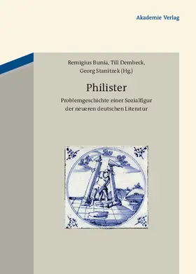 Bunia / Stanitzek / Dembeck | Philister | Buch | 978-3-05-005266-3 | sack.de