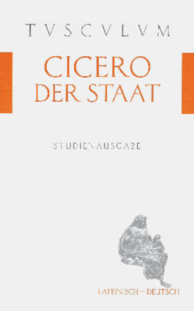 Cicero |  Der Staat / De re publica | Buch |  Sack Fachmedien
