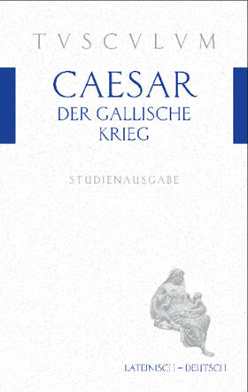 Caesar / Schönberger |  Der Gallische Krieg / Bellum Gallicum | Buch |  Sack Fachmedien